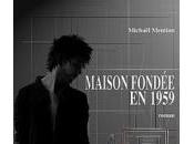 Maison fondée 1959
