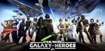 Star Wars Galaxy Heroes approche mobile