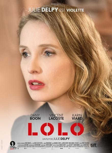 LOLO avec Julie Delpy, Dany Boon, Vincent Lacoste - Sortie le 28 octobre 2015 au Cinéma