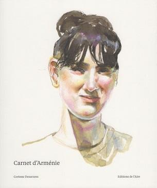 Carnet d'Arménie, de Corinne Desarzens
