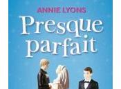 Presque Parfait d'Annie Lyons