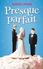 presque parfait,annie lyons,harlequin