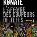 L'affaire des coupeurs de têtes