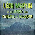 Léon martin et le secret des disparus de bugarach