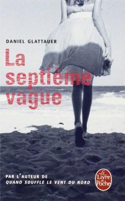 La septième vague (tome 2) – Daniel Glattauer La septième vague