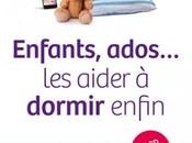Enfants, ados... aider dormir enfin Michèle Freud