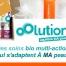   Oolution ,  une marque de cosmétiques bio multi-actions adaptés à chaque type de peau