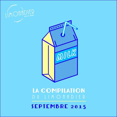 La Compilation du Limonadier #19 – Septembre 2015