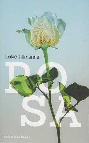 Rosa, de Lolvé Tillmanns