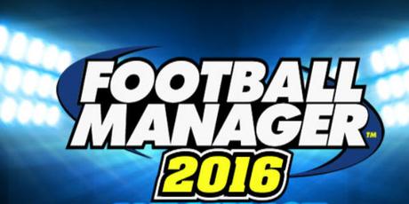 Football Manager 2016 annoncé avec une date de sortie