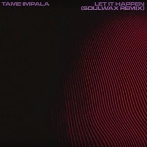 Tame-Impala-Let-It-Happen-Soulwax-Remix-574x560