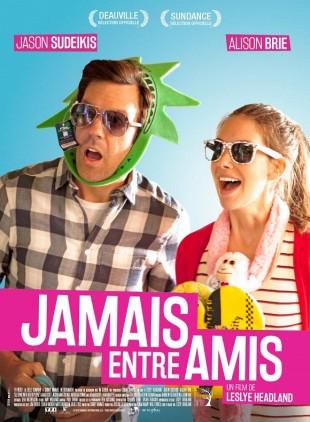 [Critique] JAMAIS ENTRE AMIS