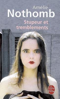 Stupeur et tremblements – Amélie Nothomb Couverture Stupeur et tremblements