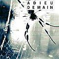 Adieu demain
