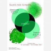 Exposition « SPHÈRES » Charles Giulioli & Sébastien Crêteur Galerie Aude Guirauden |  Toulouse