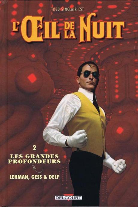 L’Oeil de la Nuit – tome 2 : Les Grandes Profondeurs