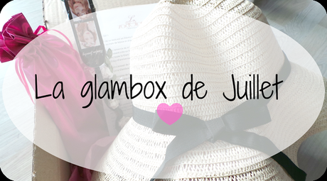 La glambox de Juillet