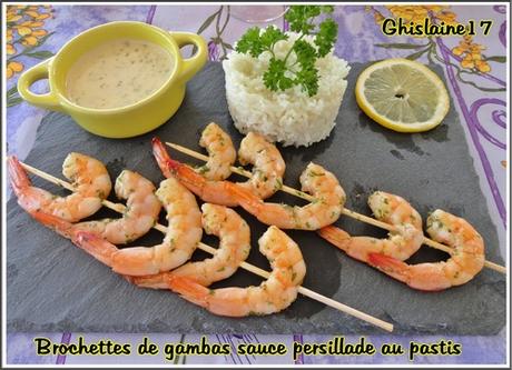 Brochettes de gambas en persillade et sauce au pastis