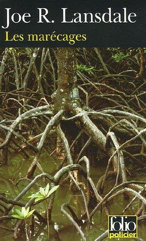 Les marécages de Joe R. LANSDALE
