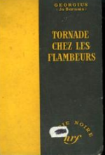 tornade chez les flambeurs