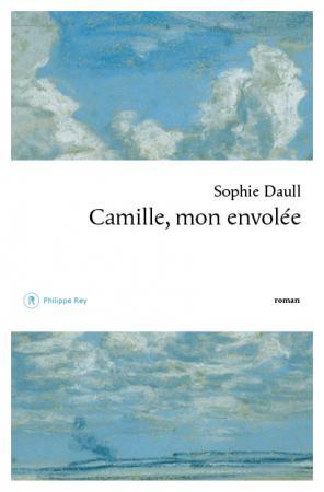 Camille mon envolée de Sophie Daull