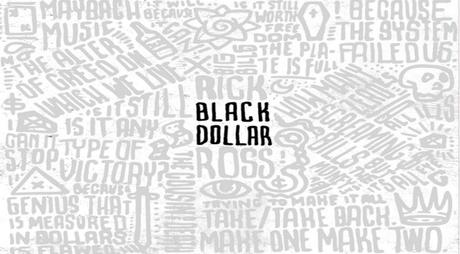 rick ross black dollar