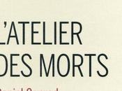 L’atelier morts Daniel Conrot