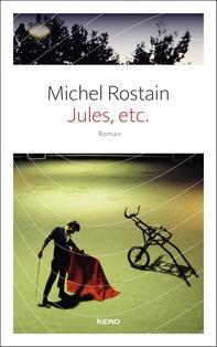 Jules etc, Michel Rostain