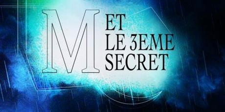 M et le 3eme secret – 45 000 spectateurs ! M et le 3eme secret – 45 000 spectateurs !