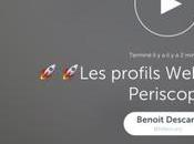 profils arrivent Periscope