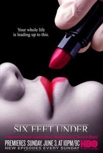 Culte du dimanche : Six Feet Under
