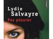 pleurer, Lydie Salvayre