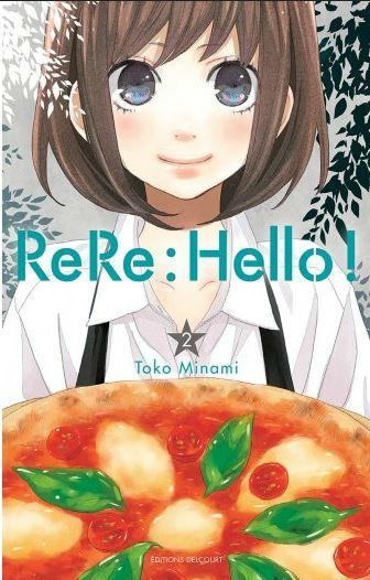 Rere : Hello !, tome 2, de Toko Minami aux éditions Delcourt.