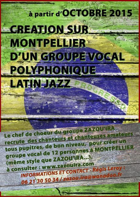 RECRUTEMENT : CRÉATION D’UN GROUPE VOCAL POLYPHONIQUE LATIN JAZZ à Montpellier
