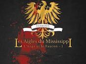 Chronique "Les Aigles Mississippi Tome L'Ange Faucon" Cyriane Delanghe