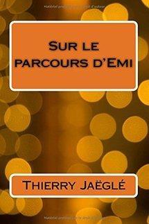 Sur le parcours d'Emi