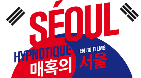 Mode, art, ciné, culture : mes trouvailles de la semaine SPÉCIAL CORÉE