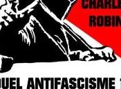 Charles Robin l’antifascisme gauche capital