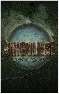 Singulière, tome 1 : Lien du sang - Juliette Bonte