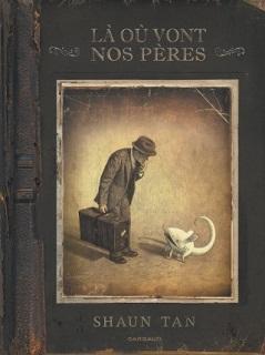 Là où vont nos pères (Tan) – Dargaud – 14,99€ la-ou-vont-nos-peres-tome-1-la-ou-vont-nos-peres