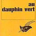 Au dauphin vert