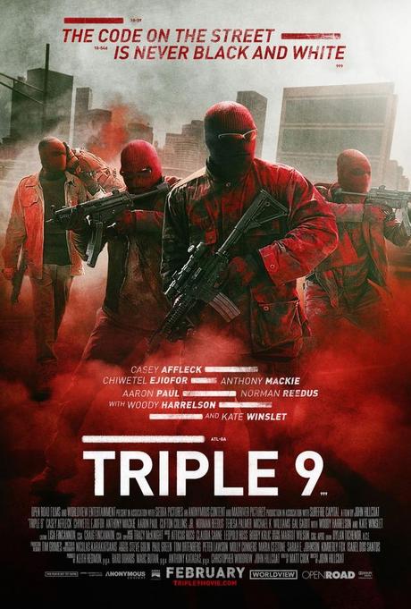 Triple 9 s’expose avec un trailer red band et un poster !