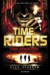 Time riders code apocalypse time riders