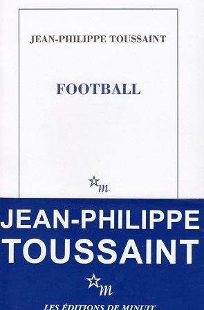 Football, de Jean-Philippe Toussaint