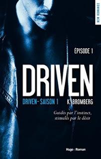 Driven - Saison 1 de K. Bromberg