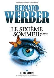 Le Sixème Sommeil de Bernard Werber