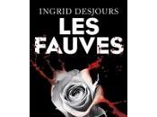 Ingrid Desjours Fauves