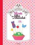 Les secrets des filles au chocolat