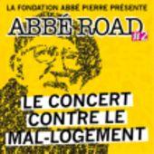 ABBE ROAD 2 LE CONCERT CONTRE LE MAL LOGEMENT @ La Cigale, Paris - 17 Octobre 2015