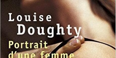 Portrait d’une femme sous influence – Louise Doughty